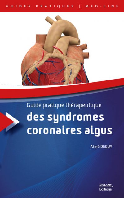 Guide pratique des syndromes coronaires