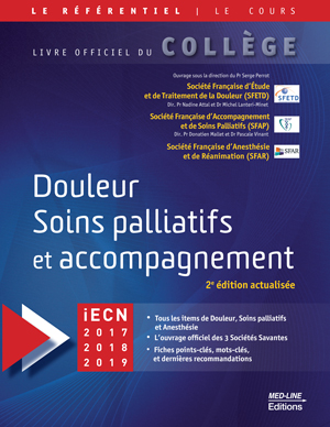 Douleur Soins palliatifs et accompagnement, 2e édition actualisée