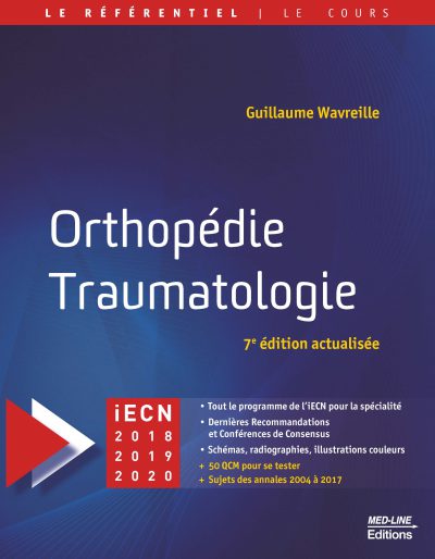 Orthopédie – Traumatologie 7e édition actualisée