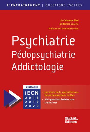 Psychiatrie, Pédopsychiatrie, Addictologie – L’entraînement