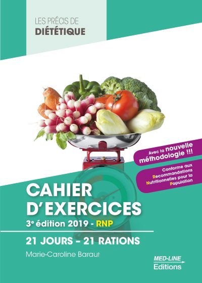 Cahier d’exercices. 3e édition- RNP 21 jours – 21 rations