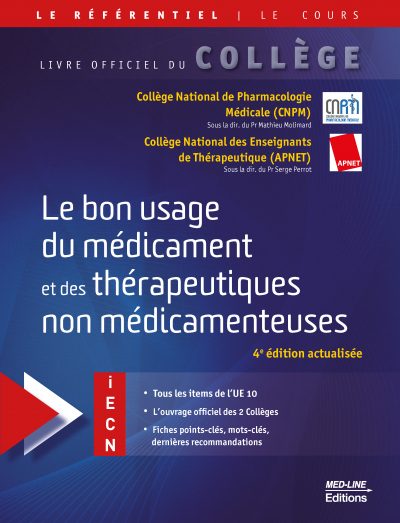 Le bon usage du médicament et des thérapeutiques non médicamenteuses – 4e édition actualisée