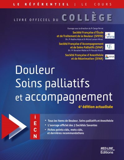 Douleur. Soins palliatifs et accompagnement. 4ème édition actualisée.