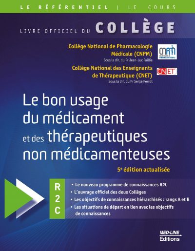 Le bon usage du médicament et des thérapeutiques non médicamenteuses – 5e éd – R2C