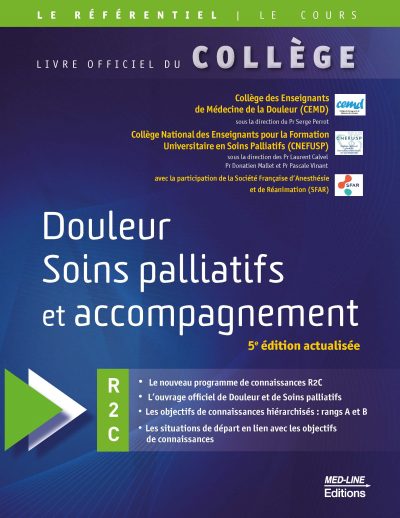 Douleur, Soins palliatifs et accompagnement – 5e éd. – R2C