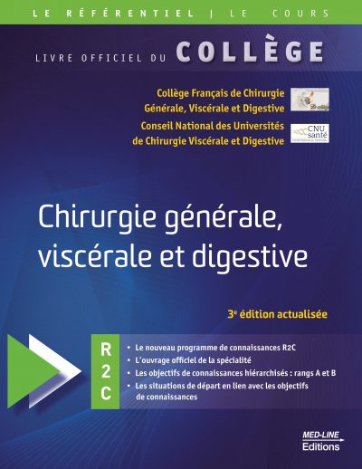 Chirurgie générale, viscérale et digestive – 3e éd- R2C