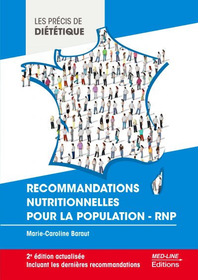 Recommandations nutritionnelles pour la population – RNP – 2e édition actualisée