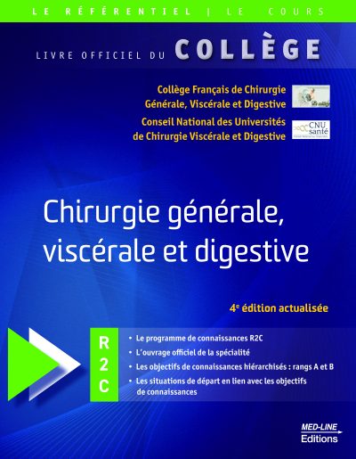Chirurgie générale, viscérale et digestive - 4e édition actualisée