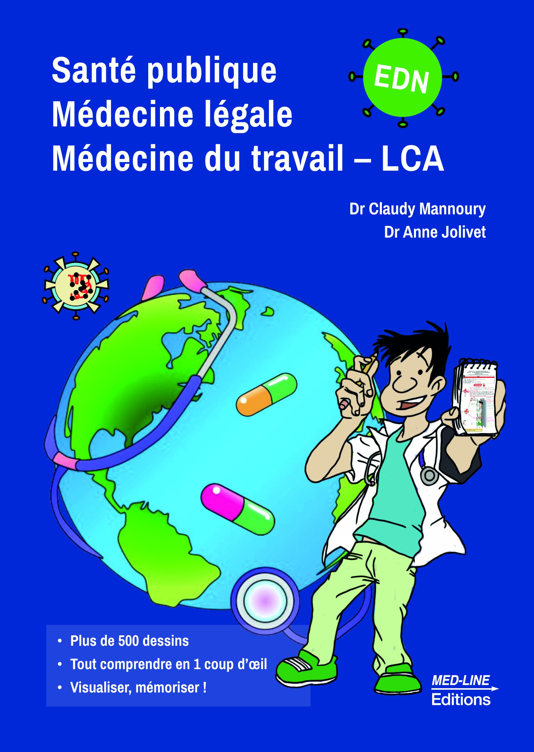 Santé publique Médecine légale Médecine du travail – LCA